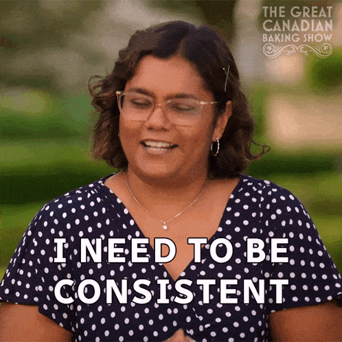 I Need To Be Consistent Candice GIF - I Need To Be Consistent Candice The Great Canadian Baking Show GIFs