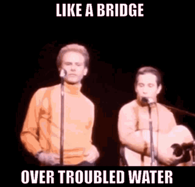 Bridge Over Troubled Water Simon And Garfunkel GIF