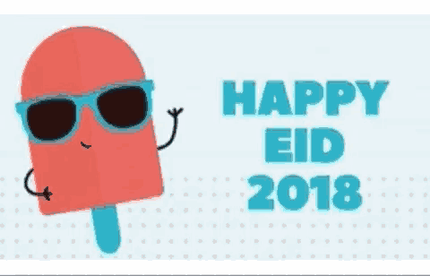 a happy eid 2018 greeting card with a popsicle wearing sunglasses .