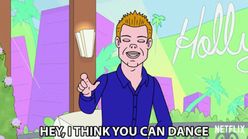 Hey I Think You Can Dance GIF - Hey I Think You Can Dance You Got This GIFs