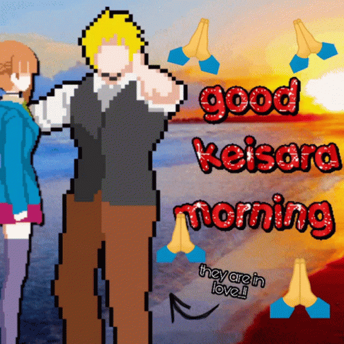 Keisara Good Morning GIF - Keisara Good Morning Keiji GIFs