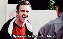 Speak Into The Mic Bitch GIF - Jesse Breaking Bad Mic GIFs