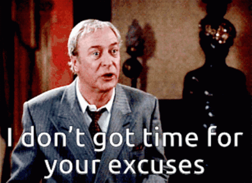 I Dont Got Time For Your Excuses GIF - I Dont Got Time For Your Excuses Punching GIFs