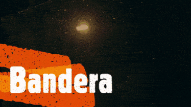 the word bandera is written in white on an orange background