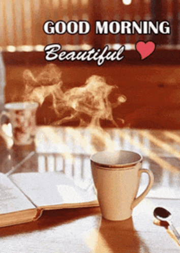 Good Morning Beautiful Coffee GIF - Good Morning Beautiful Coffee Good Day GIFs