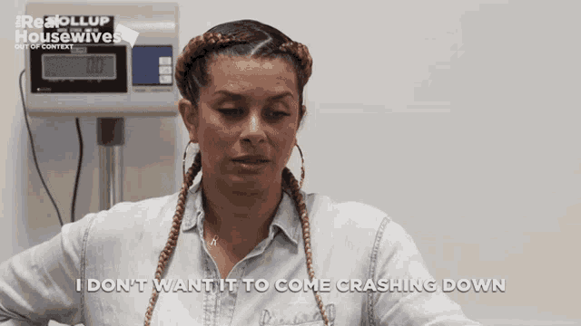 a woman says i don 't want it to come crashing down in front of a scale