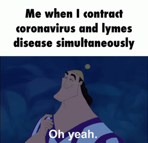 Corona Virus Lymes Disease GIF - Corona Virus Lymes Disease Sick GIFs