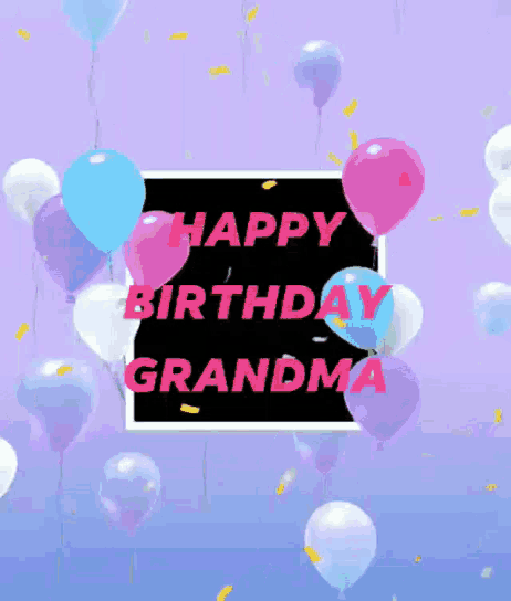 a birthday card for a grandma with balloons