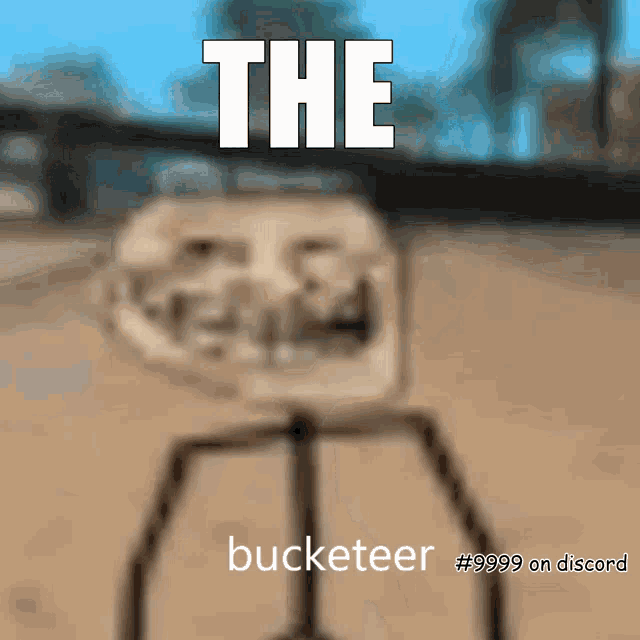 the bucketeer # 9999 on discord is displayed on a blurry picture