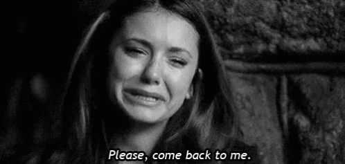 Please Come Back GIF - Please Come Back To Me Elena Gilbert Vampire Diaries GIFs