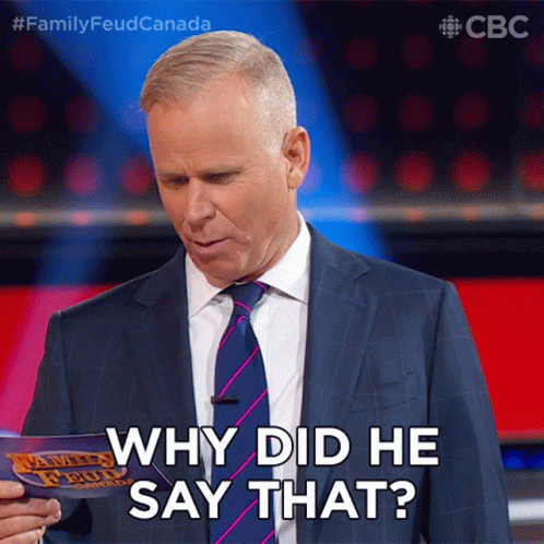Why Did He Say That Gerry Dee GIF - Why Did He Say That Gerry Dee Family Feud Canada GIFs