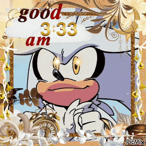 a picture of a cartoon character with the words good 3:33 am on it