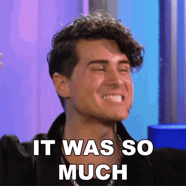 a man is smiling with the words " it was so much " next to him