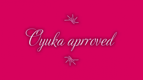 Oyuka Approved GIF - Oyuka Approved GIFs