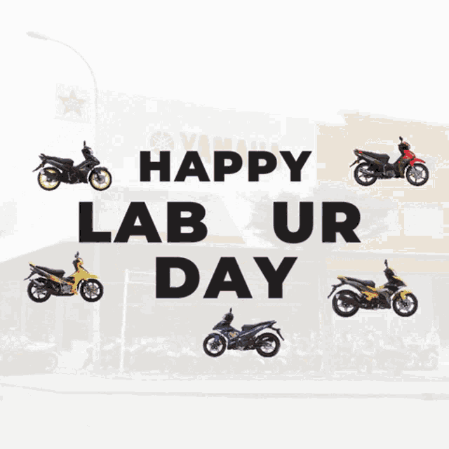 a poster that says happy labour day with motorcycles on it