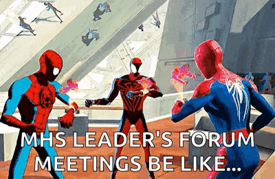three spider-man are standing next to each other in a room and the caption says mhs leader 's forum meetings be like