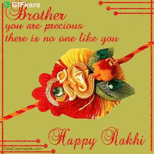 Brother You Are Precious There Is No One Like You Happy Rakhi GIF - Brother You Are Precious There Is No One Like You Happy Rakhi Gifkaro GIFs
