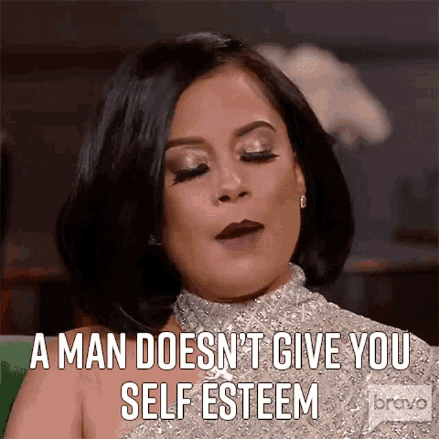A Man Doesnt Give You Self Esteem Married To Medicine GIF - A Man Doesnt Give You Self Esteem Married To Medicine You Dont Need A Man For Self Esteem GIFs