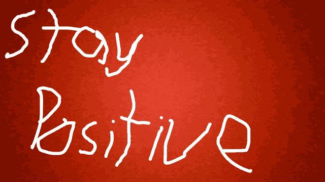 a red background with the words " stay positive " written in white