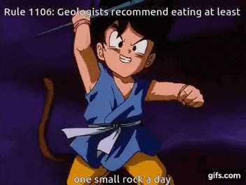 a cartoon of a boy with the words rule 1106 : geologists recommend eating at least