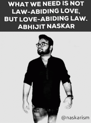 Abhijit Naskar Naskar GIF - Abhijit Naskar Naskar Love Abiding Law GIFs