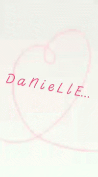 Name Danielle GIF - Name Danielle Love GIFs