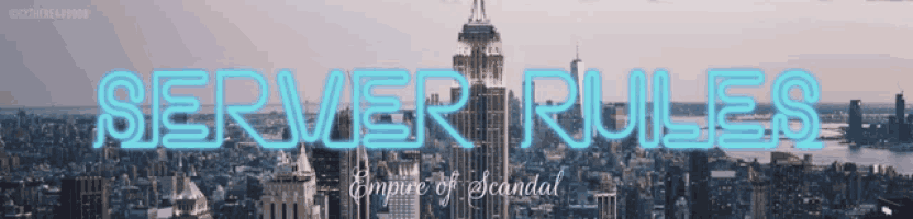 a banner that says server rules empire of scandal on it
