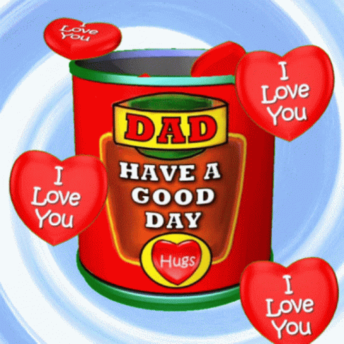Have A Good Day Dad Hugs For Dad GIF - Have A Good Day Dad Hugs For Dad I Love You Dad GIFs