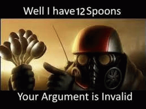 12spoons Your Argument Is Invalid GIF - 12spoons Your Argument Is Invalid I Have12spoons GIFs