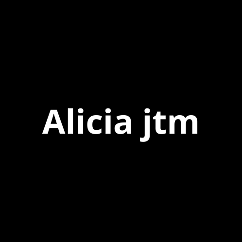 Alicia Jtm GIF - Alicia Jtm GIFs