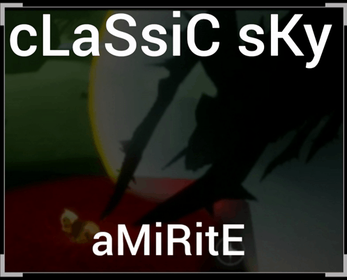 Classic Sky GIF - Classic Sky Amirite GIFs