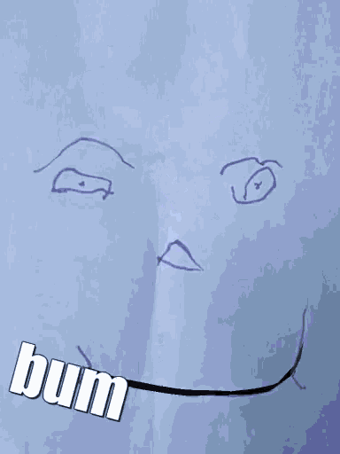 a child 's drawing of a face with the word bum below it