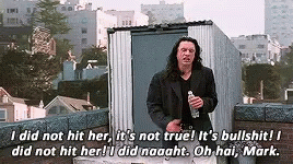 Tommy Wiseau I Did Not Hit Her GIF - Tommy Wiseau I Did Not Hit Her The Room GIFs