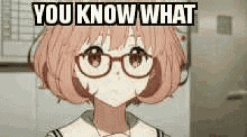 a girl wearing glasses is standing in front of a wall and says `` you know what '' .