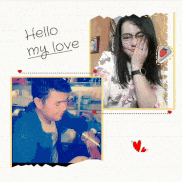 a picture of a man and a woman with the words hello my love