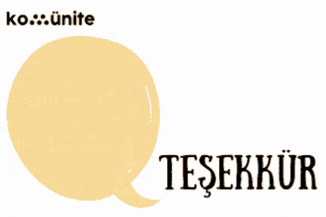a yellow smiley face next to a speech bubble that says " tesekkur "