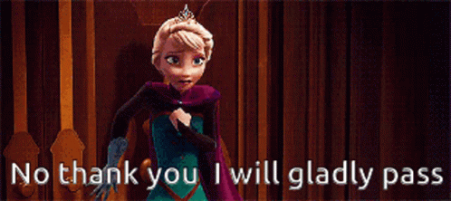 Frozen No Thank You GIF - Frozen No Thank You I Will Gladly Pass GIFs