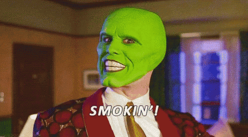 a man with a green mask says smokin ' in a room