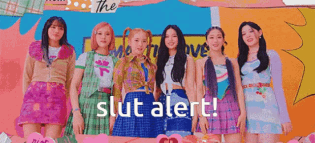 a group of girls are standing next to each other with the words slut alert written on the bottom