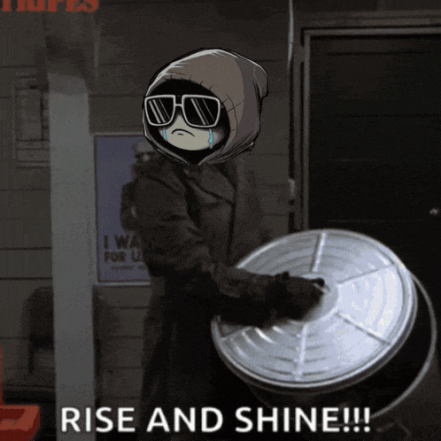 a person holding a trash can with the words rise and shine below them
