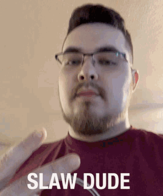 Slaw Slaw Dude GIF - Slaw Slaw Dude Analiss GIFs