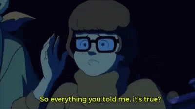 Scoobydoo Velma GIF - Scoobydoo Velma Everything You Told Me GIFs