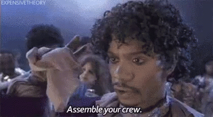 Assemble Your Crew GIF - Prince GIFs