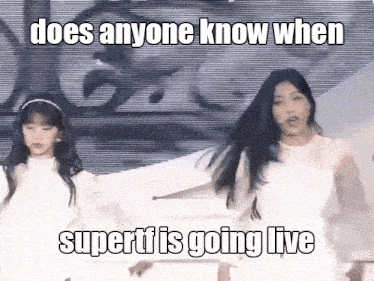a picture of two girls with a caption that says does anyone know when supertfi is going live