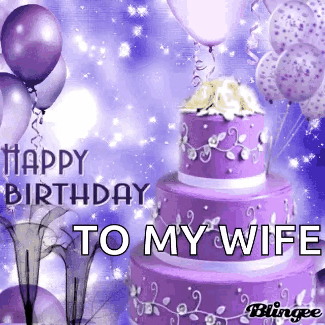 a purple cake with balloons and the words happy birthday to my wife