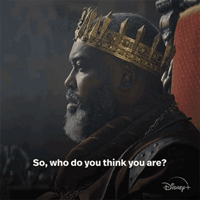 So Who Do You Think You Are King Silas GIF - So Who Do You Think You Are King Silas The Quest GIFs
