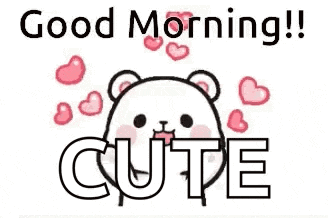 a cute teddy bear is surrounded by hearts and the words `` good morning !! cute '' .
