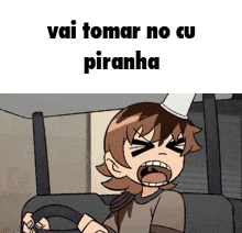 a cartoon of a boy driving a car with the words vai tomar no cu piranha