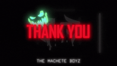 a thank you message from the machete boyz is shown