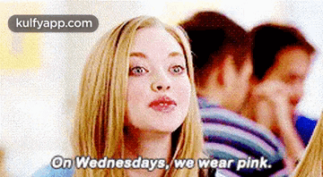 On Wednesdays, We Wear Pink..Gif GIF - On Wednesdays We Wear Pink. Amanda Seyfried GIFs
